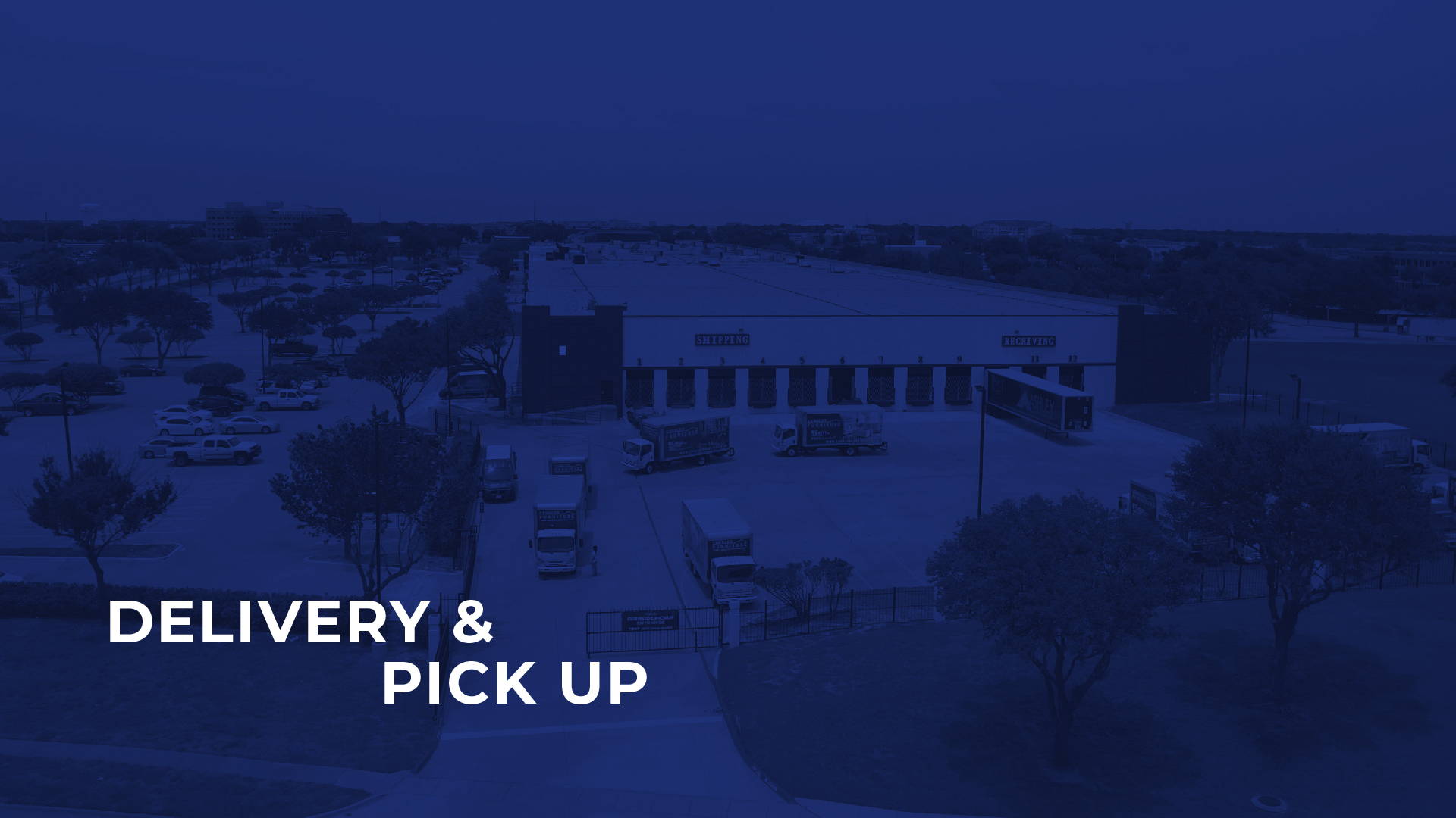 Our Delivery and Pick Up Services Canales Furniture